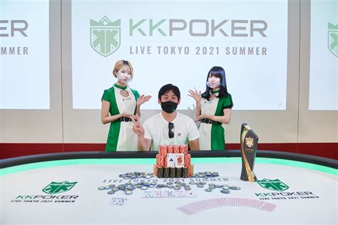 kkpoker|kkpoker live tokyo.